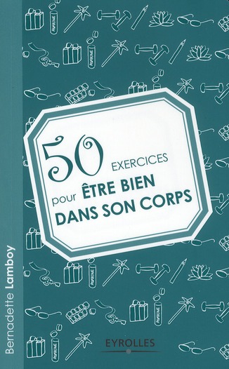 50 exercices pour être bien dans son corps