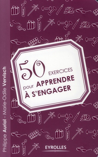 50 exercices pour apprendre à s'engager