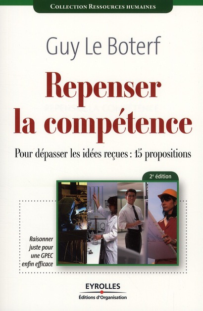 Repenser la compétence. Pour dépasser les idées reçues : quinze propositions, 2e édition