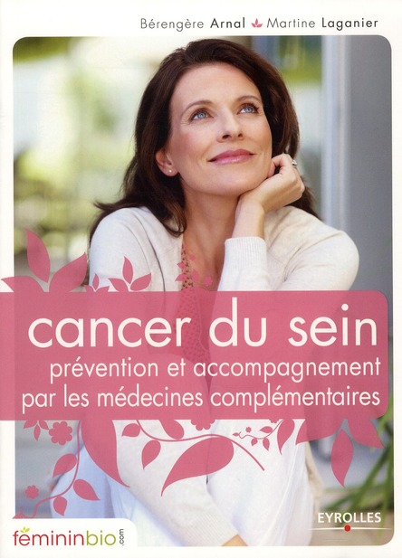 Cancer du sein / Prévention et accompagnement par les médecines complémentaires