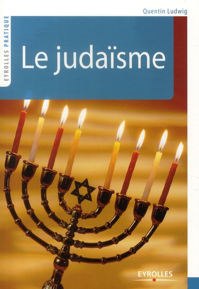 Le judaïsme. 6e édition