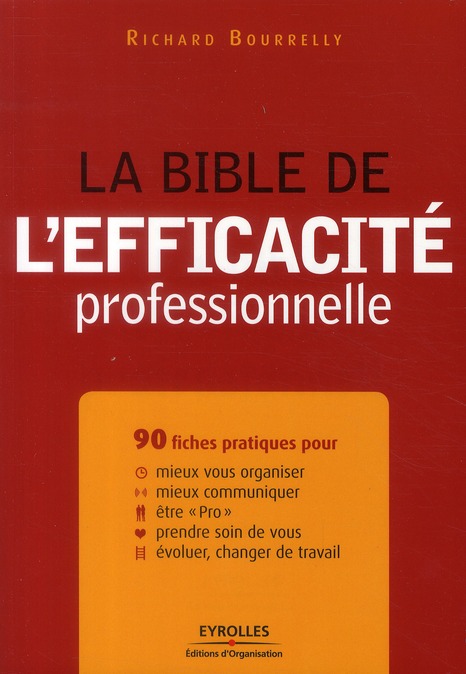 La bible de l'efficacité professionnelle