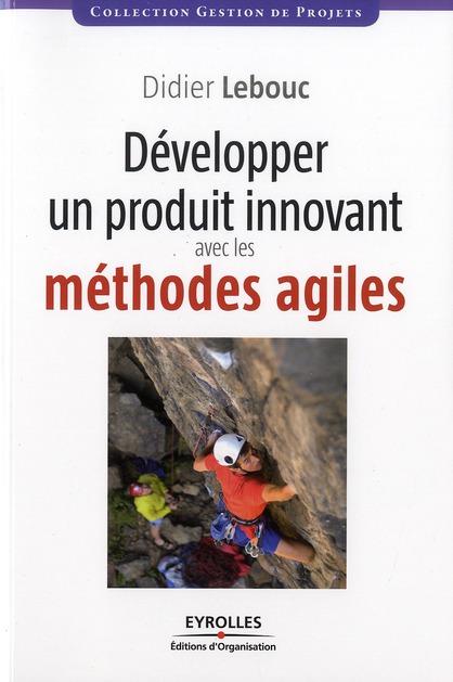 Développer un produit innovant avec les méthodes agiles