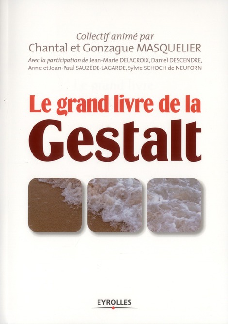 Le grand livre de la Gestalt