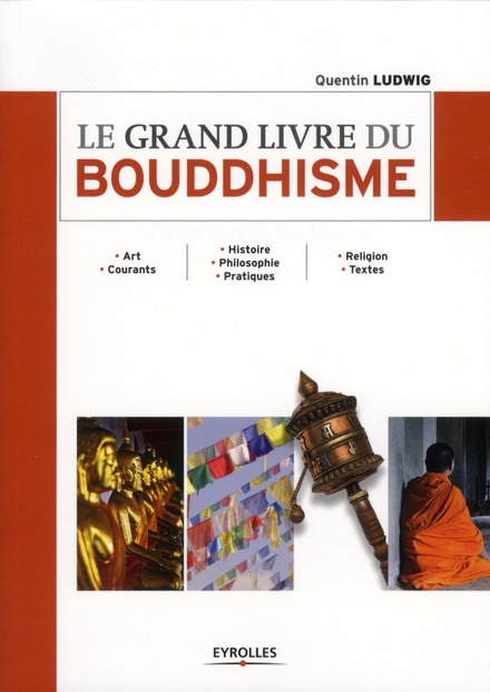 Le grand livre du bouddhisme. 2e édition
