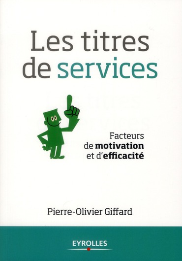 Les titres de services. Facteurs de motivation et d'efficacité