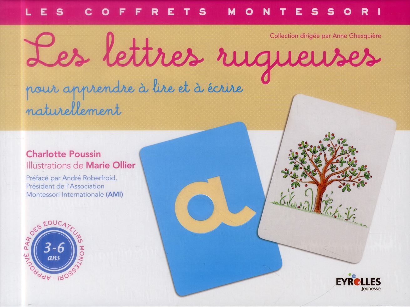 Les lettres rugueuses. Pour apprendre à lire et à écrire naturellement