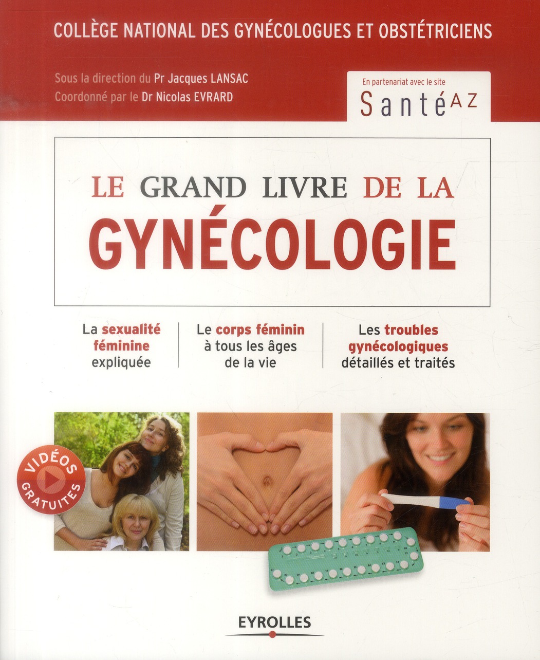 Le grand livre de la gynécologie
