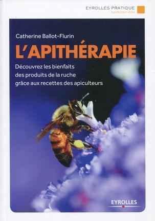 L'apithérapie. 2e édition