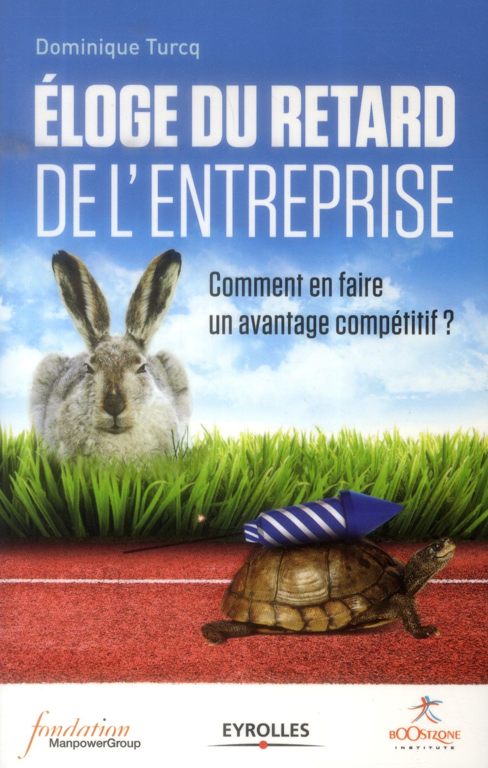 Eloge du retard de l'entreprise. Comment en faire un avantage compétitif ?
