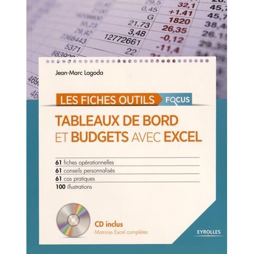TABLEAUX DE BORD ET BUDGETS AVEC EXCEL. AVEC 1 CD-ROM