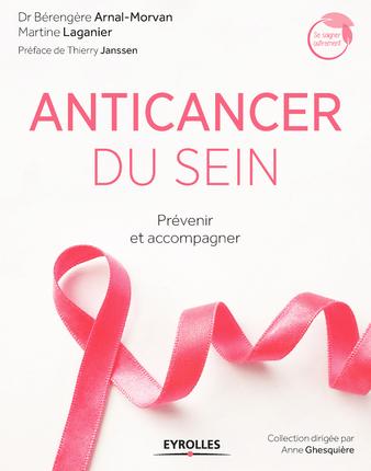 Anticancer du sein. Prévenir et accompagner