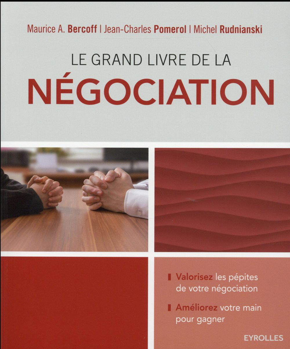 Le grand livre de la négociation
