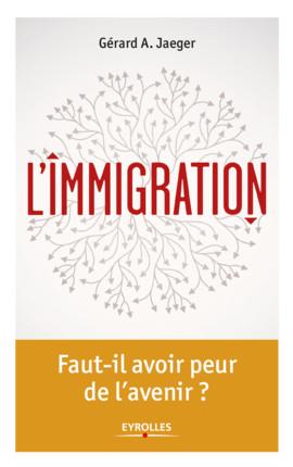 L'immigration. Un état des lieux à repenser