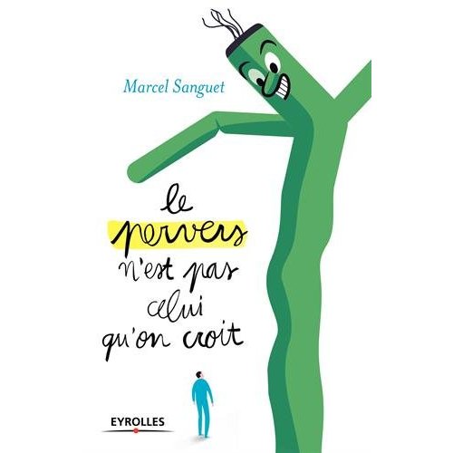 Le pervers n'est pas celui que l'on croit