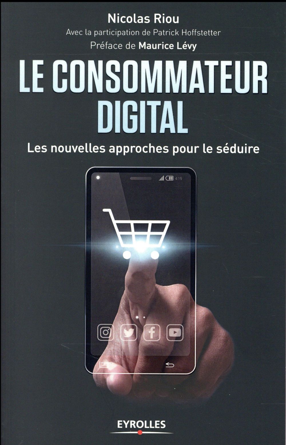 Le consommateur digital. Les nouvelles approches pour le séduire