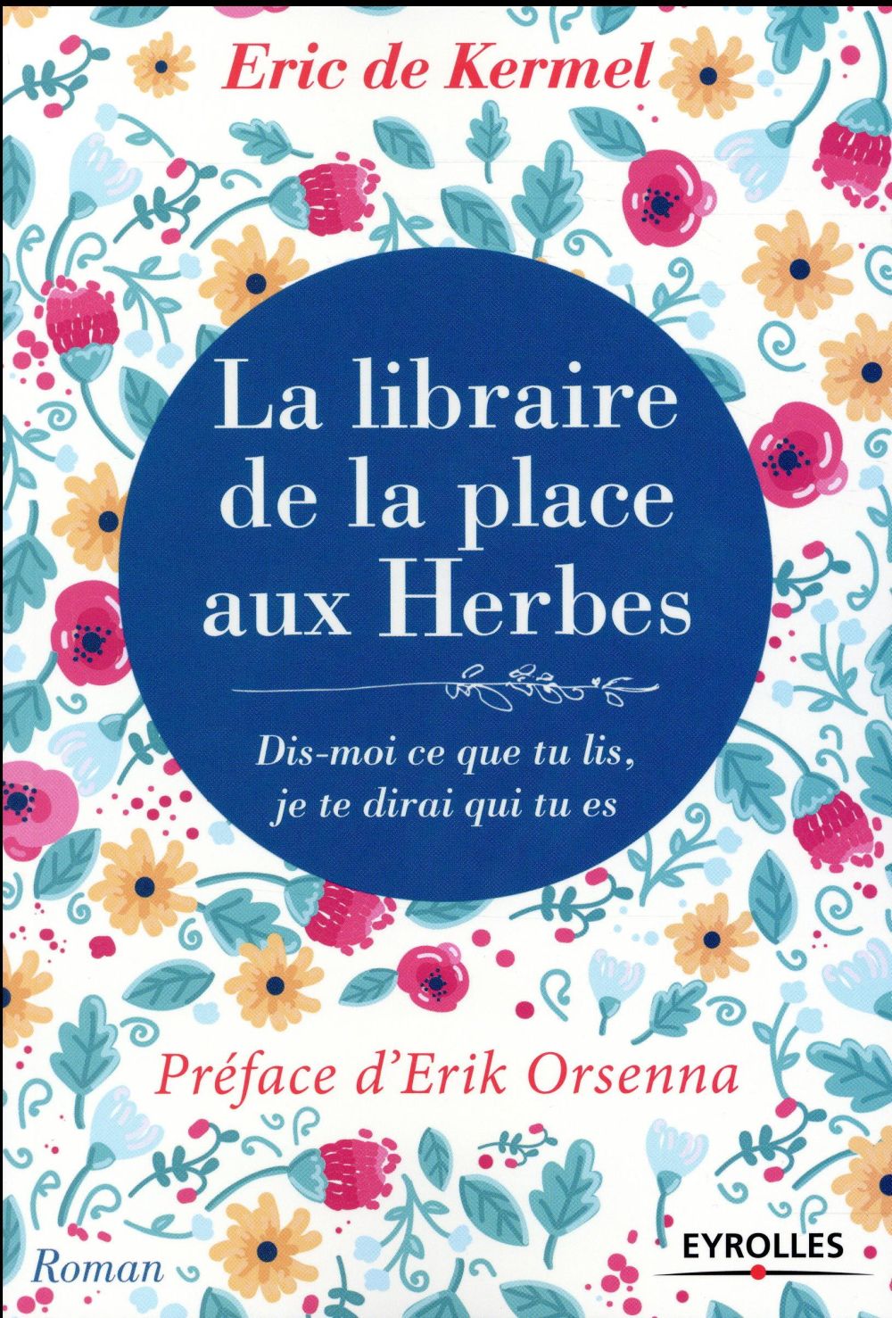 La libraire de la place aux Herbes. Dis-moi ce que tu lis, je te dirai qui tu es
