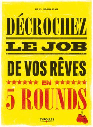 Decrochez le job de vos rêves en 5 rounds ! Préparez-vous à mettre KO Madame Recherche-d'Emploi-Clas