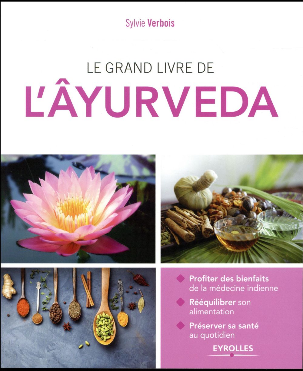 Le grand livre de l'Ayurveda