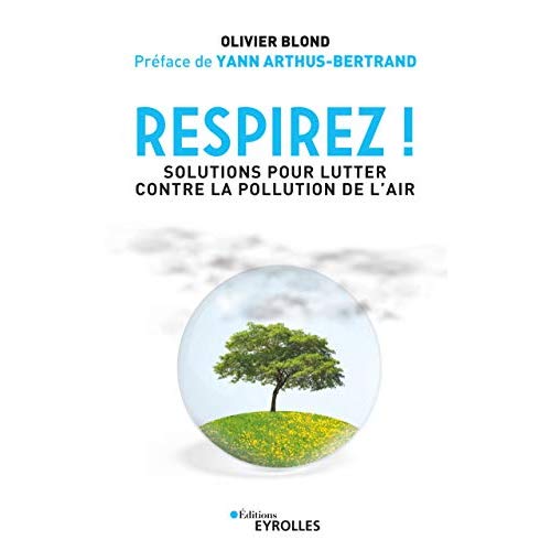 Respirez ! Solutions pour lutter contre la pollution de l'air