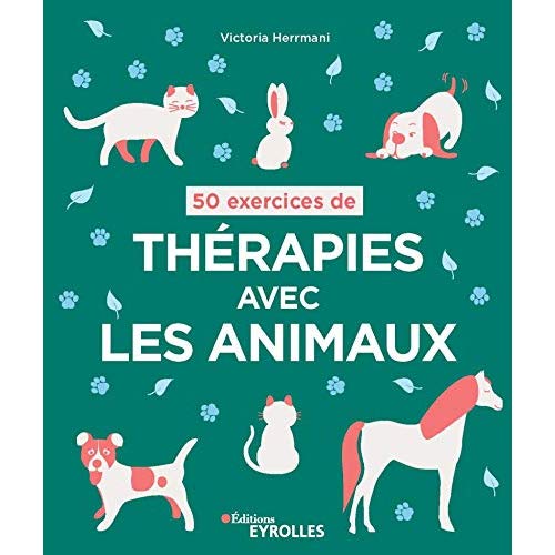 50 exercices de thérapies avec les animaux