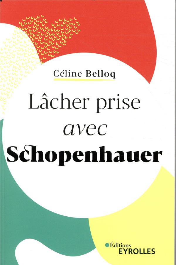 Lâcher prise avec Schopenhauer