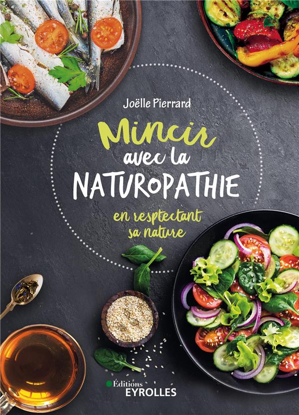 Mincir avec la naturopathie en respectant sa nature