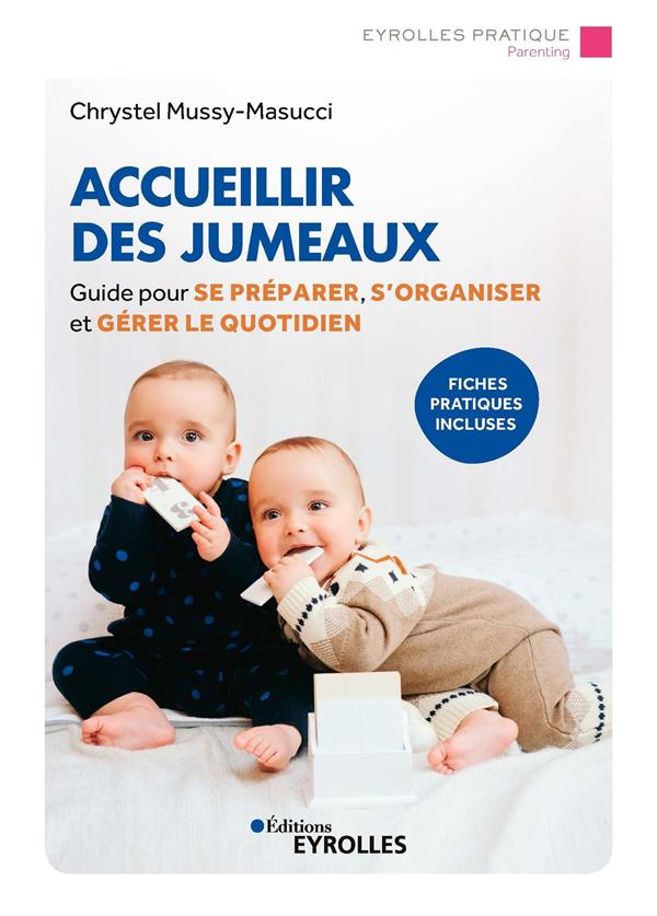 Accueillir des jumeaux. 2e édition
