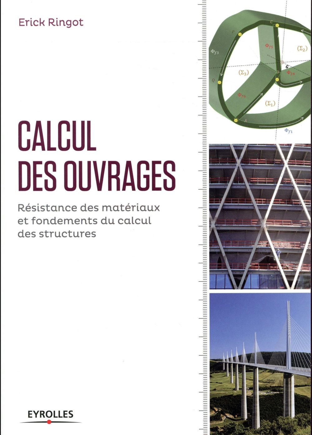 Calcul des ouvrages. Résistance des matériaux et fondements du calcul des structures