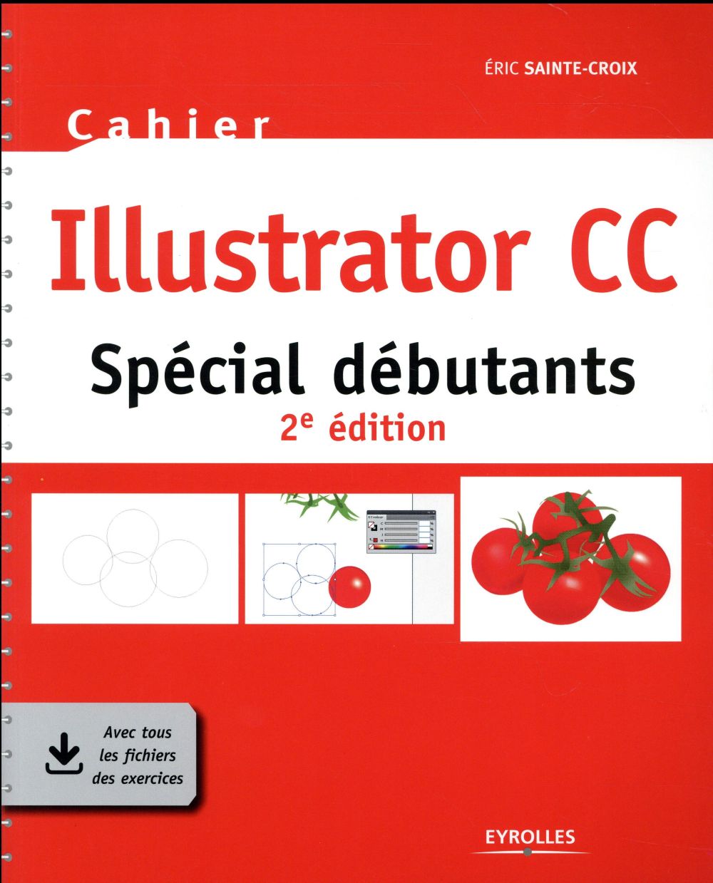 Illustrator CC. Spécial débutants, 2e édition