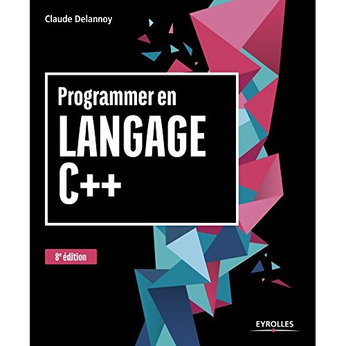 Programmer en langage C . Couvre les versions C 11, C 14 et C 17 de la norme, 9e édition