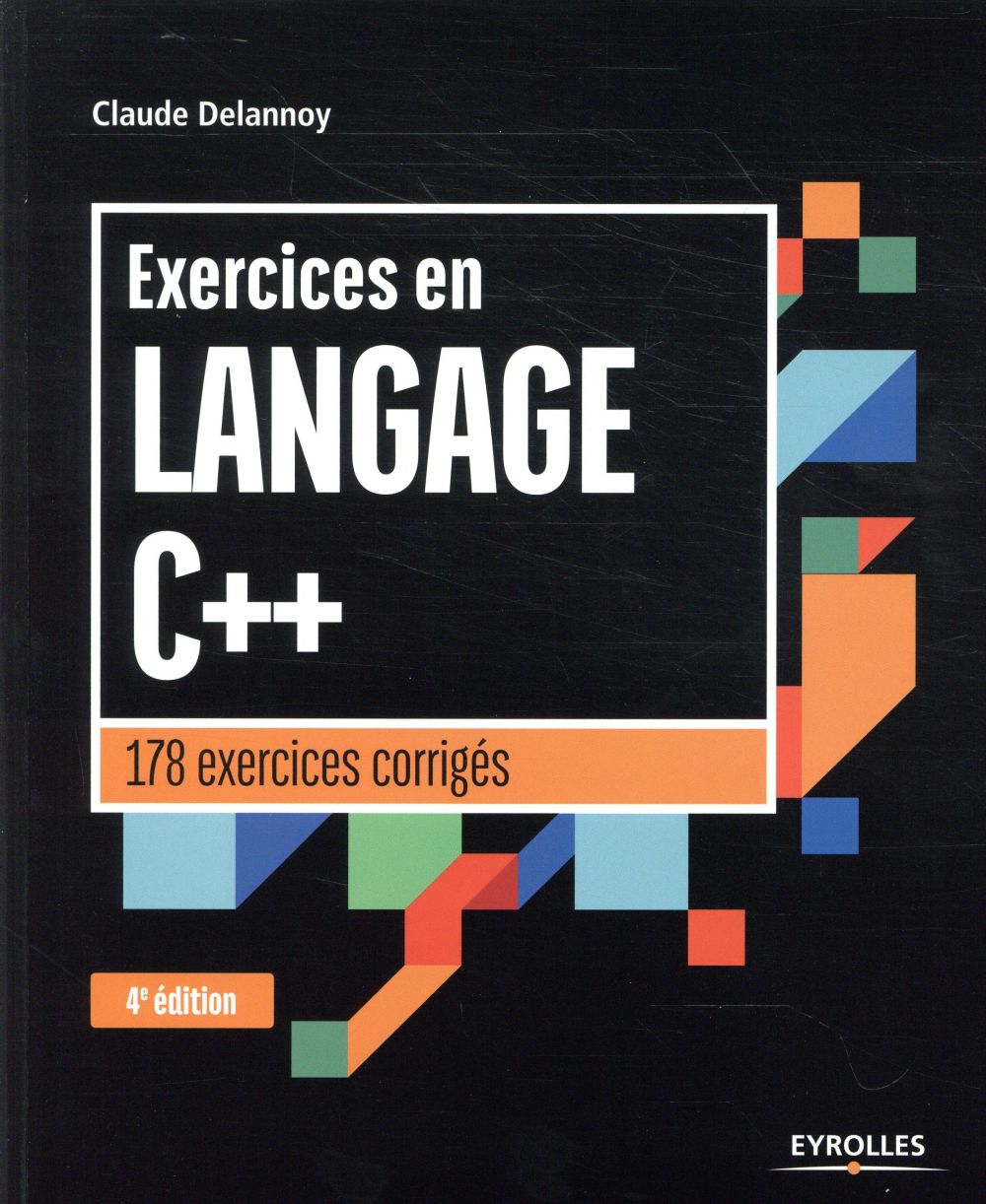 Exercices en langage C . 4e édition