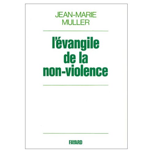 L'EVANGILE DE LA NON-VIOLENCE