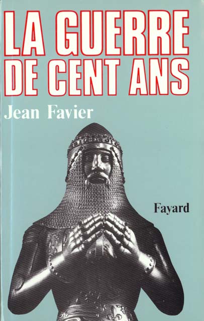 La Guerre de Cent Ans