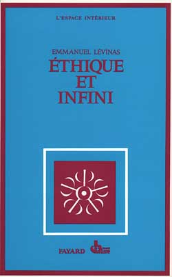 Ethique et infini. Dialogues avec Philippe Nemo