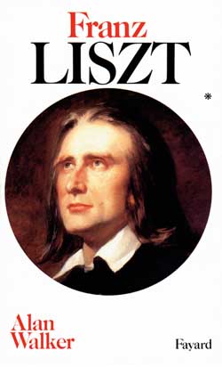 FRANZ LISZT. Tome 1, 1811-1861
