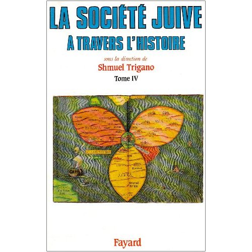 La Société juive à travers l'histoire. Tome 4, Le peuple monde