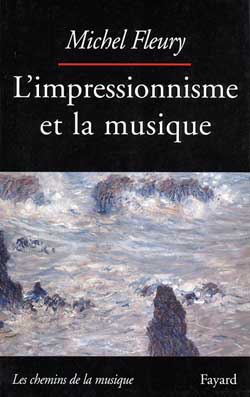 L'impressionnisme et la musique...
