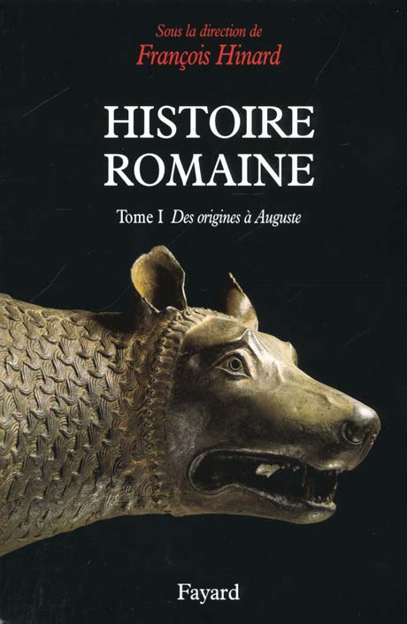 Histoire romaine. Tome 1, Des origines à Auguste