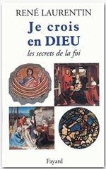 Je crois en Dieu. Les secrets de la foi