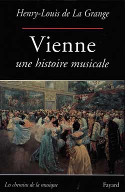 VIENNE UNE HISTOIRE MUSICALE