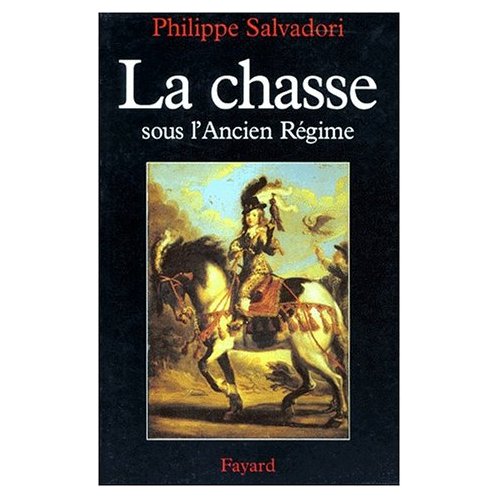 La Chasse sous l'Ancien Régime