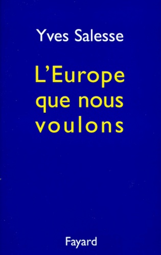 L'Europe que nous voulons