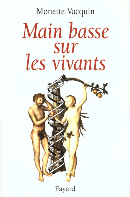 Main basse sur les vivants