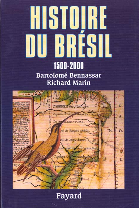 Histoire du Brésil. 1500-2000