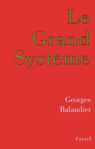 Le grand système