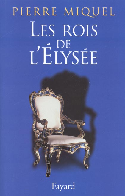 Les rois de l'Elysée