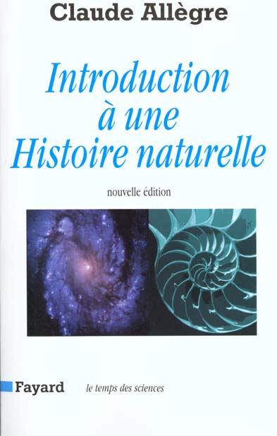 Introduction à une histoire naturelle. Edition 2001