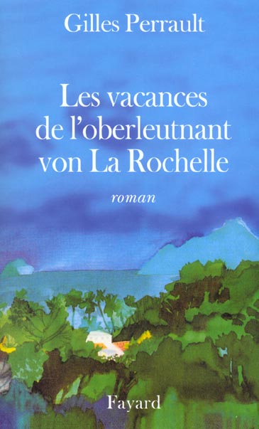 Les vacances de l'oberleutnant von La Rochelle