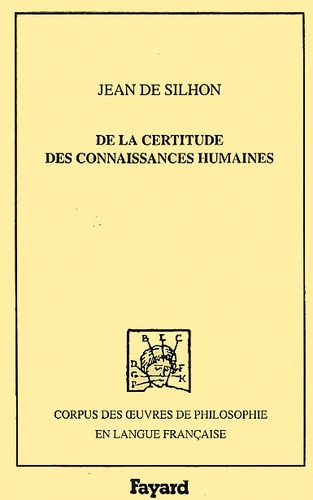 De la certitude des connaissances humaines